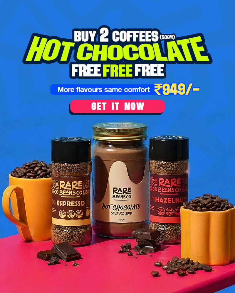 Hot Chocolate + Any 2 Coffee (50g only)